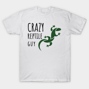 Crazy Reptile Guy T-Shirt